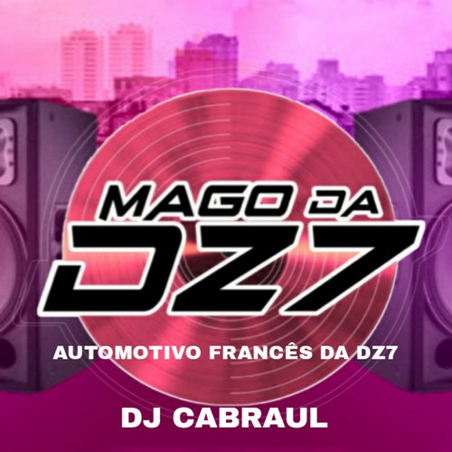 AUTOMOTIVO FRANCÊS DA DZ7 (Explicit)