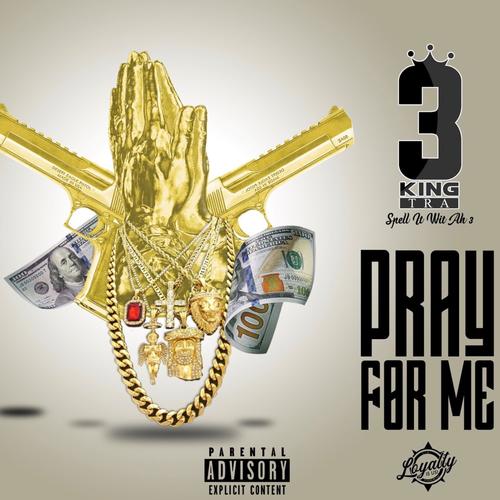 Pray for Me (Explicit)