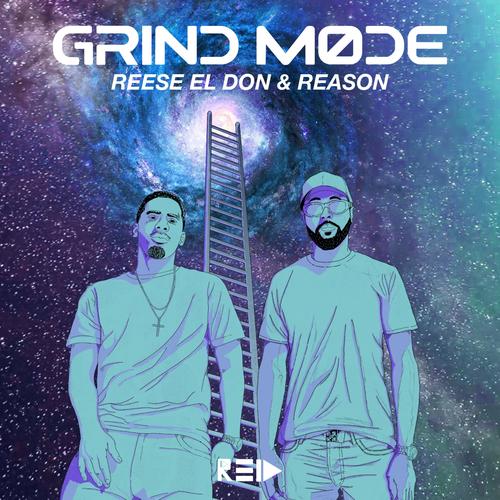 Grind Mode (feat. REASON) [Explicit]