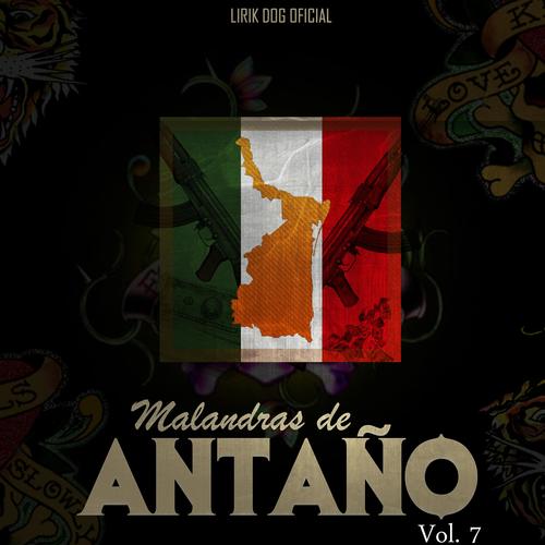 Malandras de antaño Vol. 7 (Explicit)