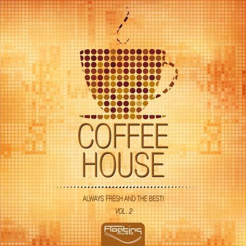 Coffee House (Always Fresh And The Best) , Vol. 2