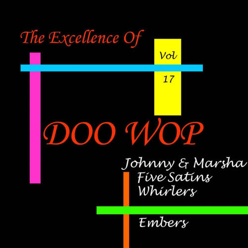 Doo Wop Excellence Vol 17