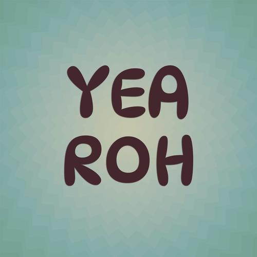 Yea Roh