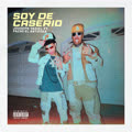 Soy de Caserio (Explicit)