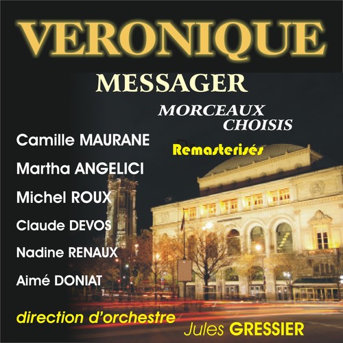 André Messager : Veronique (opérette)