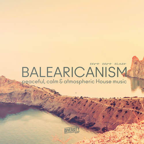 Balearicanism, cero cero cinco (Explicit)