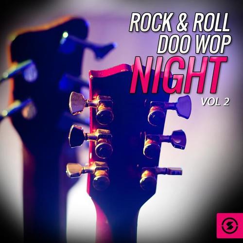 Rock & Roll Doo Wop Night, Vol. 2