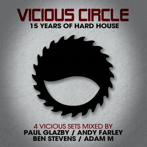 Vicious Circle: 15 Years Of Hard House