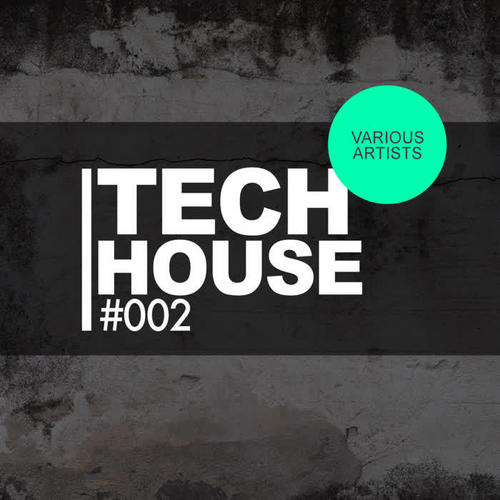 Tech House #002