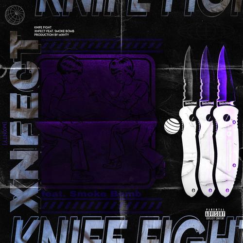 Knife Fight (feat. Smoke Bomb) [Explicit]