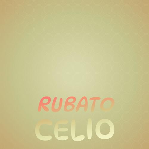 Rubato Celio