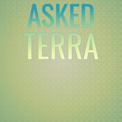 Asked Terra