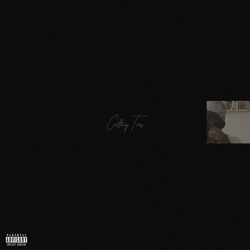 Cutting Ties (Explicit)