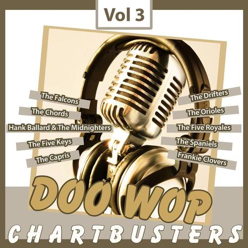 Doo Wop Chart Busters, Vol. 3