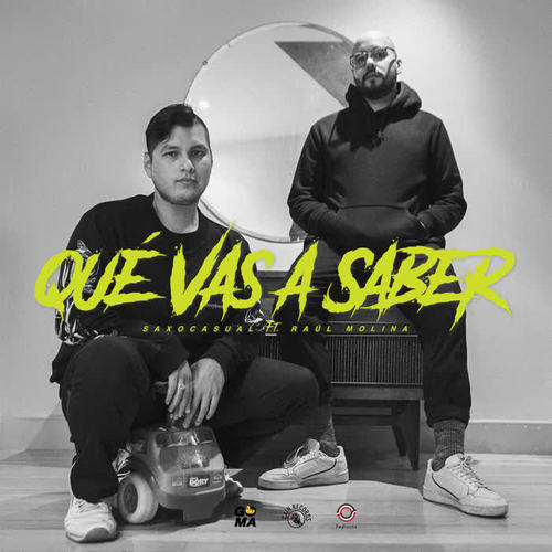 Qué Vas a Saber (Explicit)