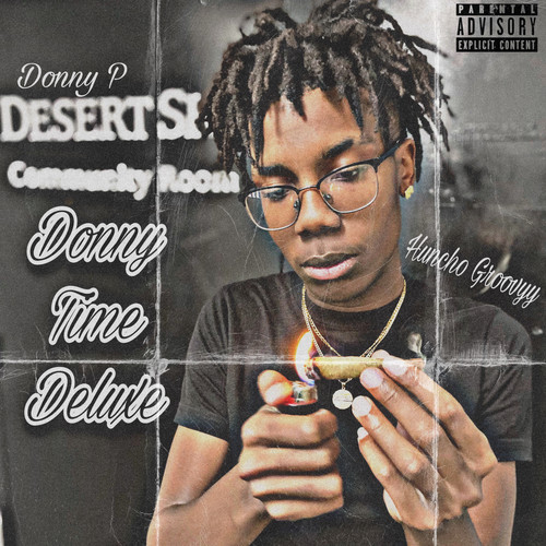 Donny Time Deluxe (Explicit)