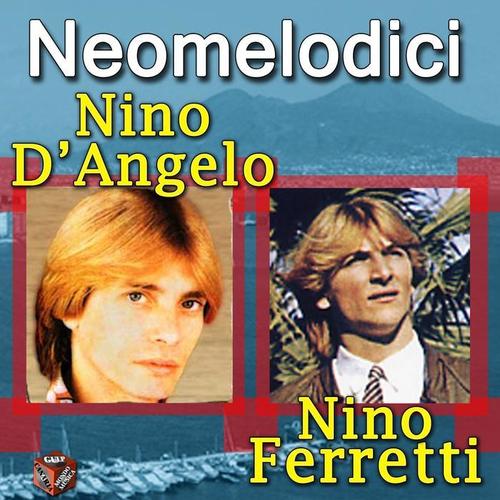 Nino D'Angelo & Nino Ferretti