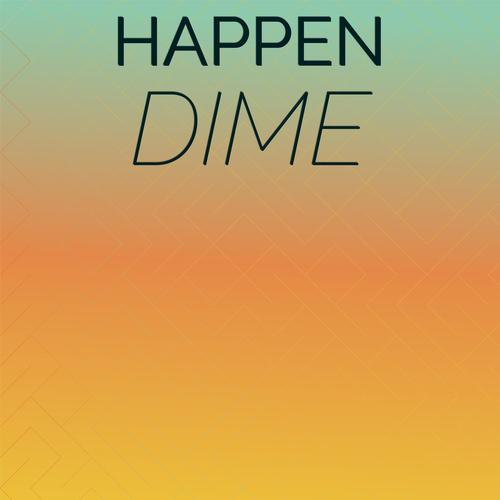 Happen Dime