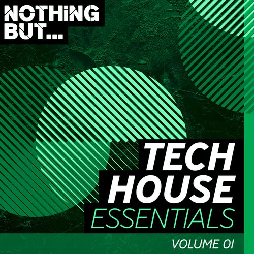 Nothing But... Tech House Selections, Vol. 01 (Explicit)