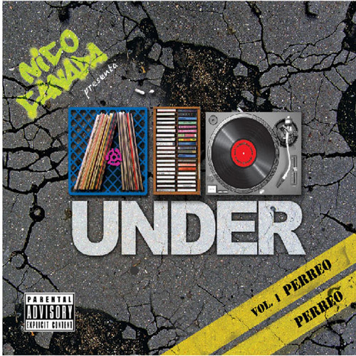 Nico Canada Presenta A lo Under, Vol. 1 Perreo Perreo (Explicit)