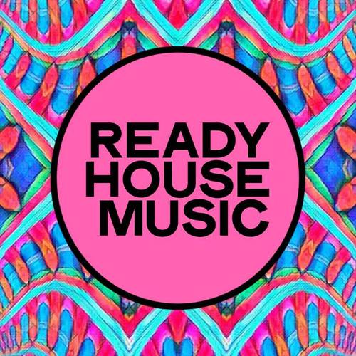 Ready House Music