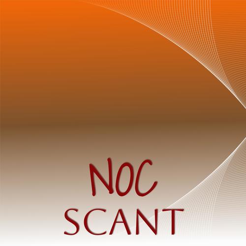 Noc Scant