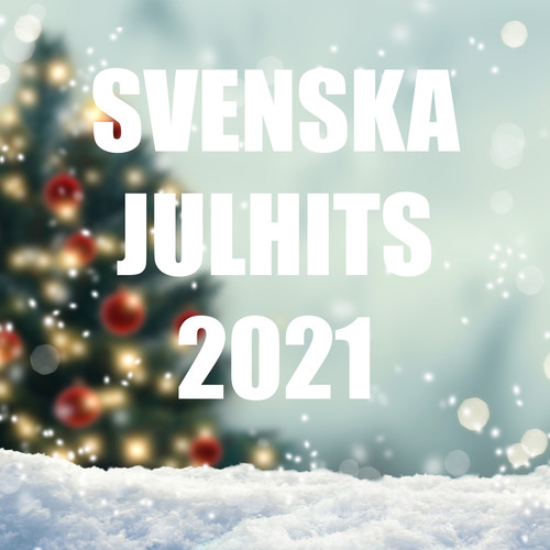 Svenska julhits 2021