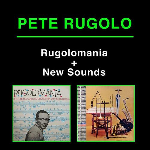 Rugolomania + New Sounds