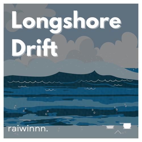 Longshore Drift