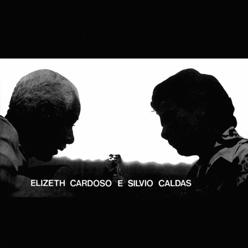 Elizeth Cardoso E Silvio Caldas (Vol. 1)