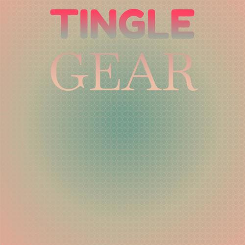 Tingle Gear