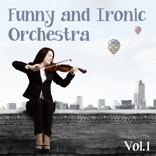 Funny and Ironic Orchestra, Vol. 1