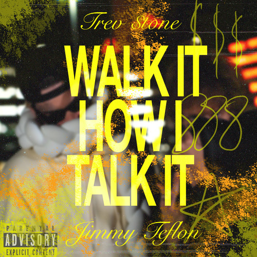 Walk It How I Talk It (Explicit)