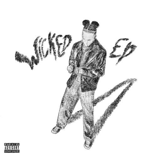 WICKED (EP) [Explicit]