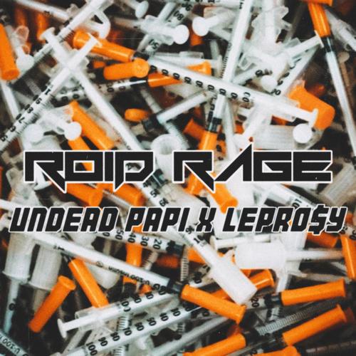 ROID RAGE (Explicit)