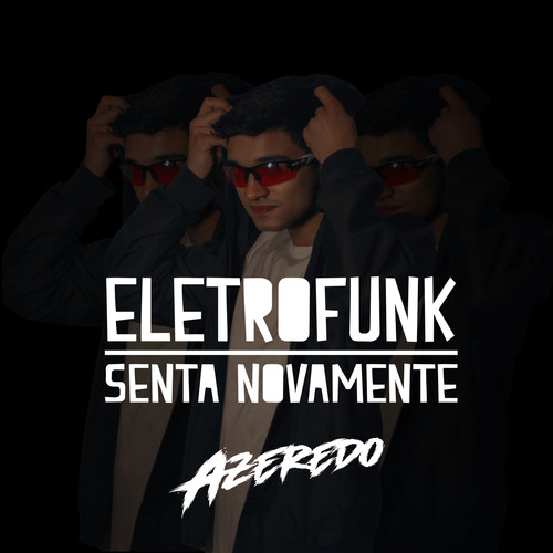 Eletrofunk Senta Novamente