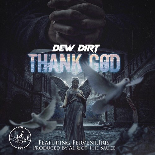 Thank God (feat. Fervent & Iris)