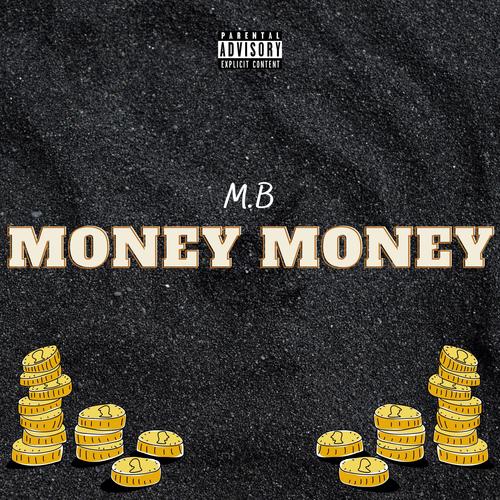 Money Money (Explicit)