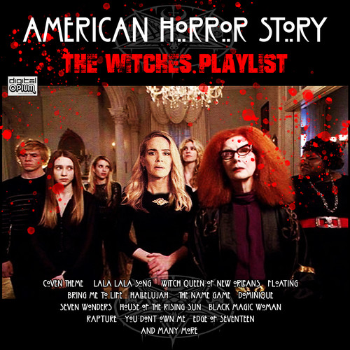 American Horror Story The Witches Playlist (Explicit)