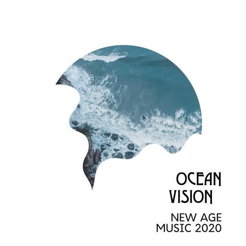 Ocean Vision - New Age Music 2020