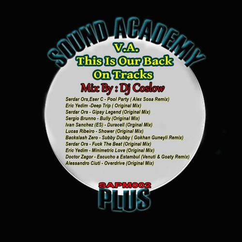 This Is Our Back On Tracks (Mixed By Dj Coslow)