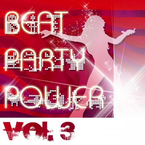 Beat Party Power Vol. 3