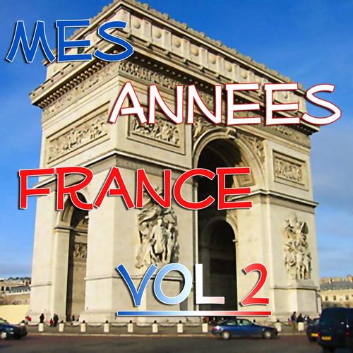 Mes annees France Vol. 2