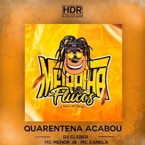 Quarentena Acabou (Ela dá Fuga) (Explicit)