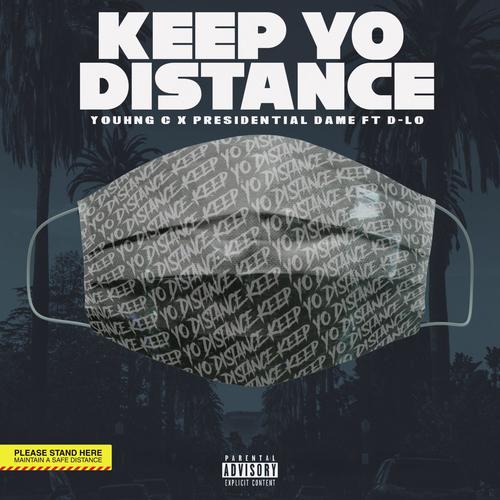 Keep Yo Distance (Explicit)