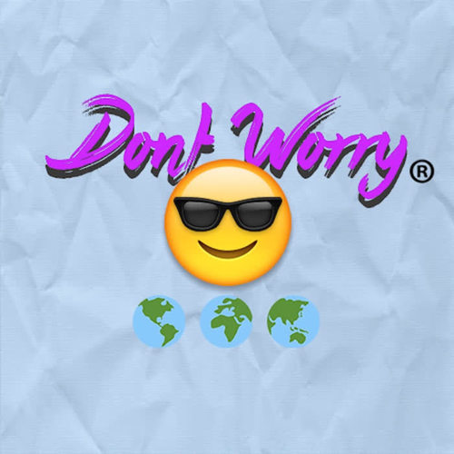 Don't Worry (Explicit)