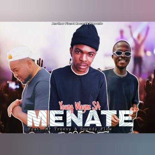 MENATE (feat. Mr Treevy & Speedy Flow)