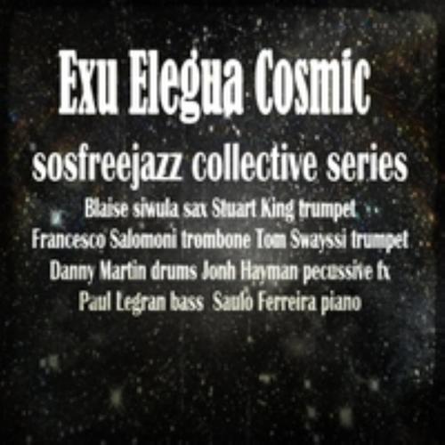 Exu Elegua Cosmic  Sosfreejazz