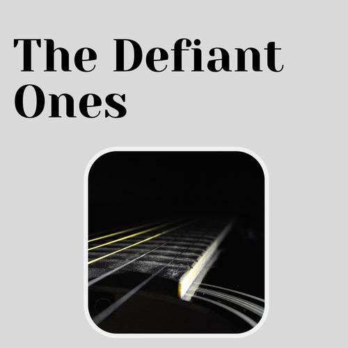 The Defiant Ones