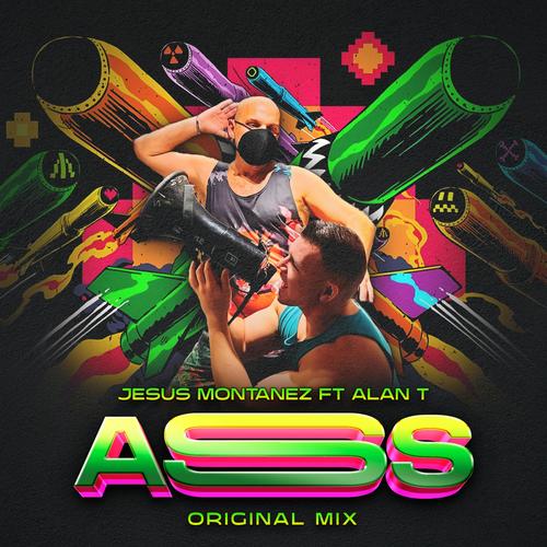 ASS ORIGINAL MIX (feat. Alan T) [Explicit]